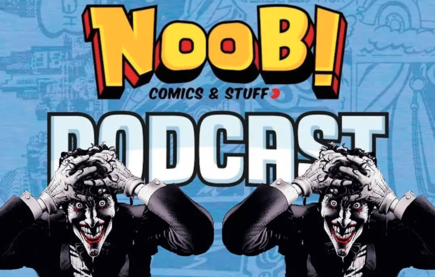 Uno, dos, tres por el Joker – Noob! Podcast 041