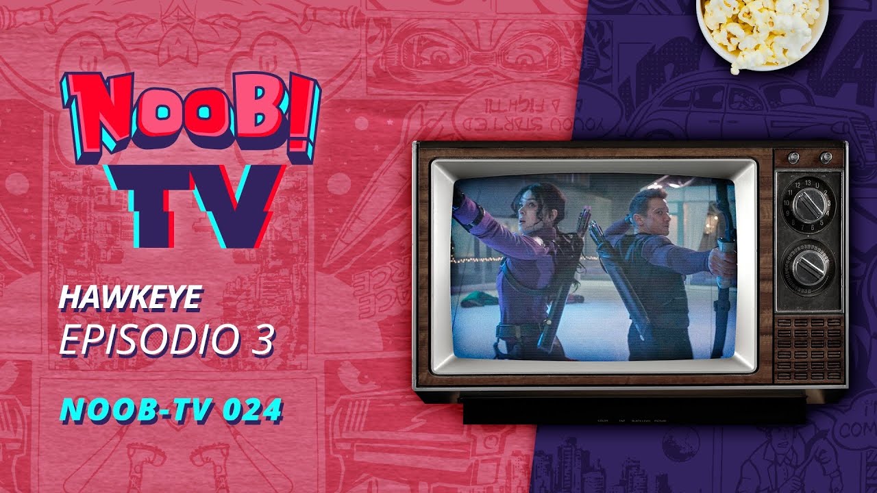 Hawkeye: Episodio 3 – NoobTV